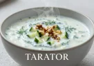 Tarator: Dalla Storia alla Ricetta Autentica